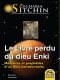 [Earth Chronicles 6.25] • Le livre perdu du dieu Enki · Mémoires et prophéties d'un dieu extraterrestre (Savoirs Anciens)